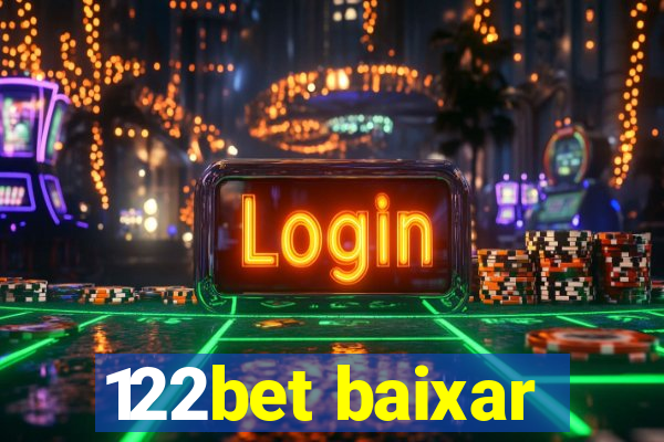 122bet baixar